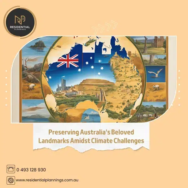 Preserving Australia's landmarks, climate change, resilient infrastructure, Indigenous wisdom, sustainable practices