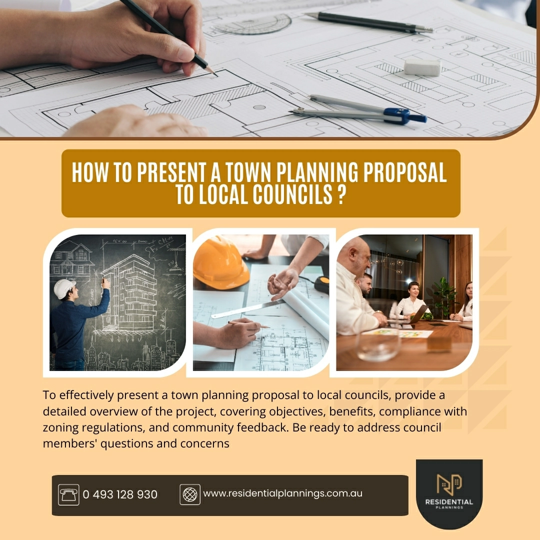 How to Present a Town Planning Proposal to Local Councils 1 How to Present a Town Planning Proposal to Local Councils , Local Councils , Town Planning