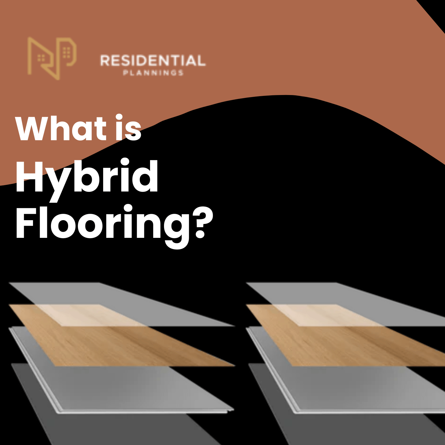 What is Hybrid Flooring? 1 What is Hybrid Flooring