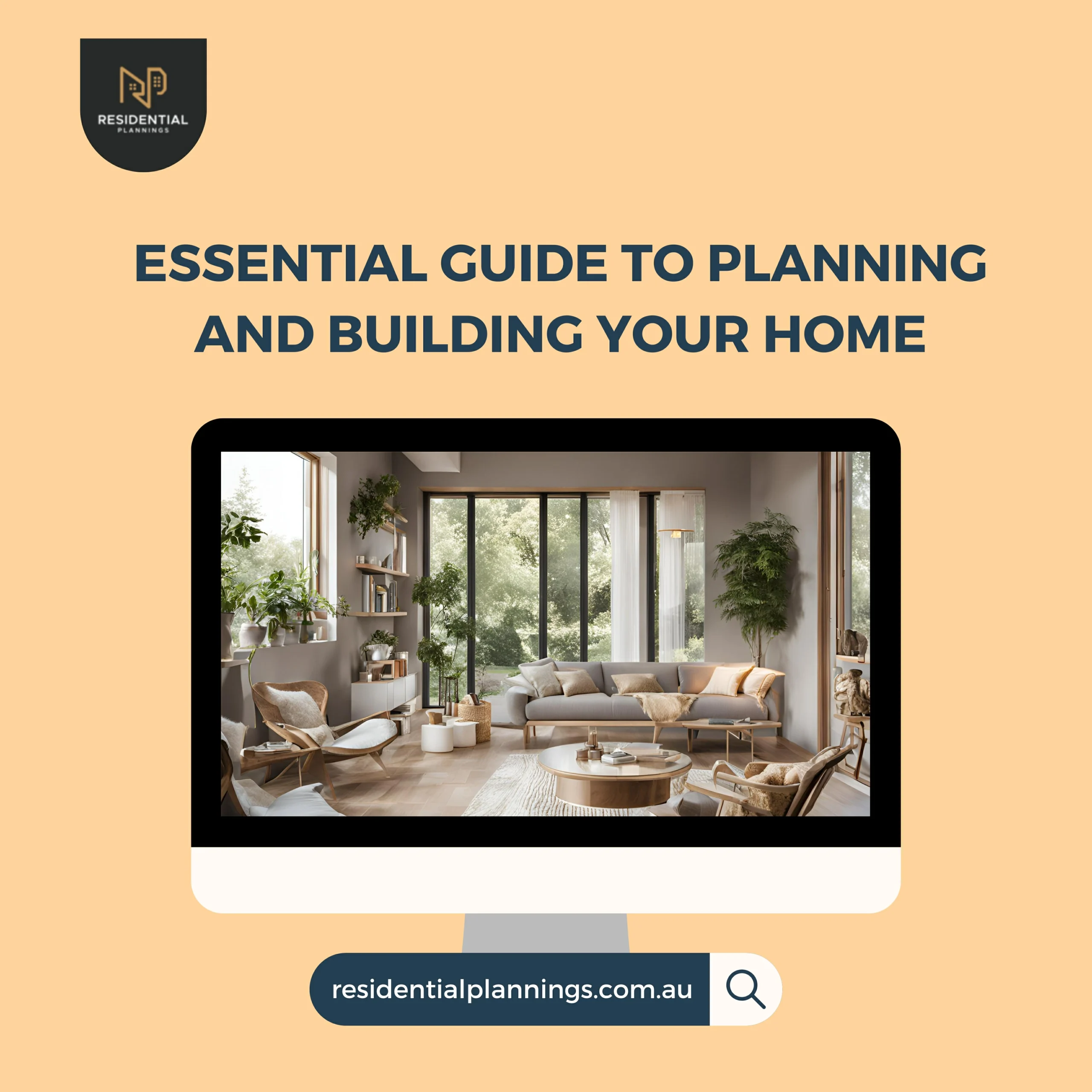 Essential Guide to Planning and Building Your Home 1 Essential Guide to Planning and Building Your Home