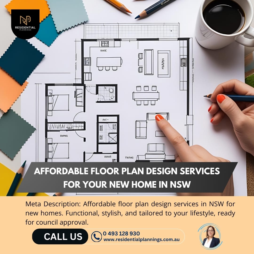Affordable Floor Plan Design Services for Your New Home in NSW 1 floor plan design, affordable floor plans, modern house plans, simple floor plan, NSW, Sydney, residential planning, house floor plan designer, council approval